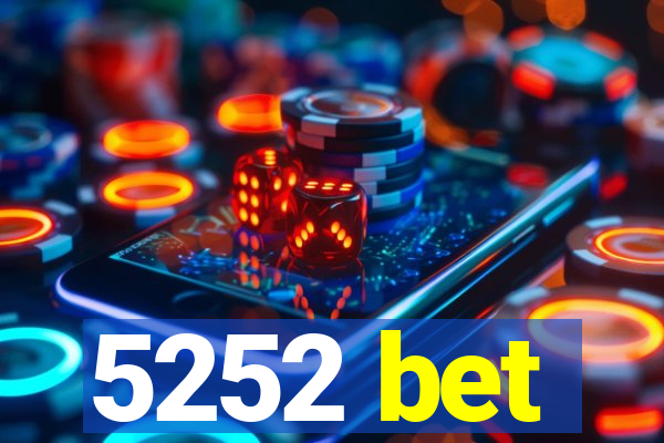 5252 bet